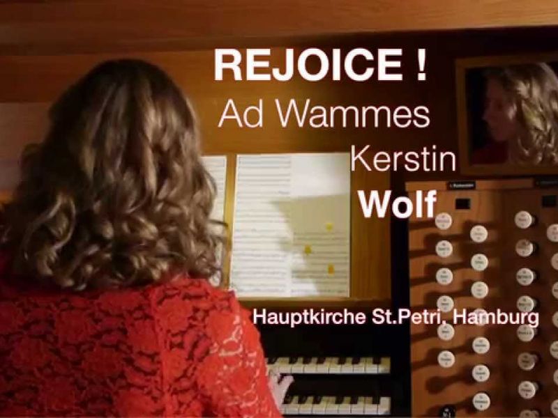 Ad Wammes - Rejoice! Ad Wammes - Rejoice!